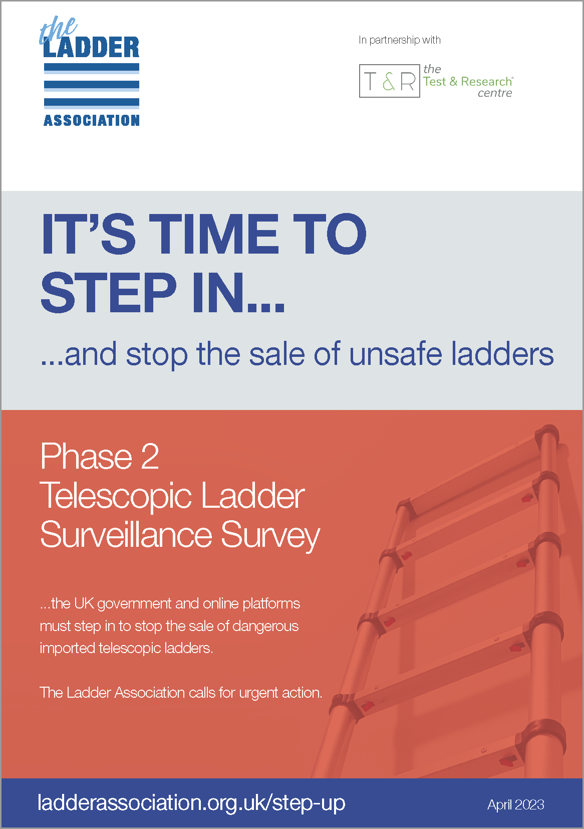 Step Up To Safe Ladders The Ladder Association   Phase 2 Step In Telescopic Ladder Surveillance Survey Report Version 1 Revision 0 April 2023 Page 01 